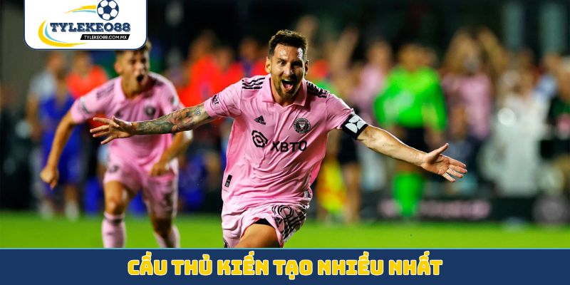 cầu thủ kiến tạo nhiều nhất