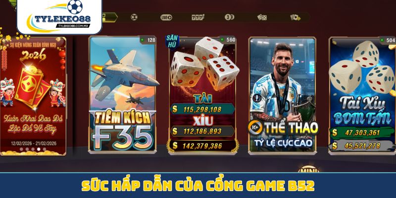 Sức hấp dẫn của cổng game B52